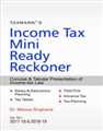 Income Tax Mini Ready Reckoner
 - Mahavir Law House(MLH)